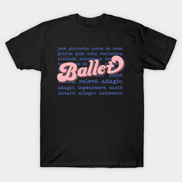 Ballet Dance T-Shirt by HappyPeeps